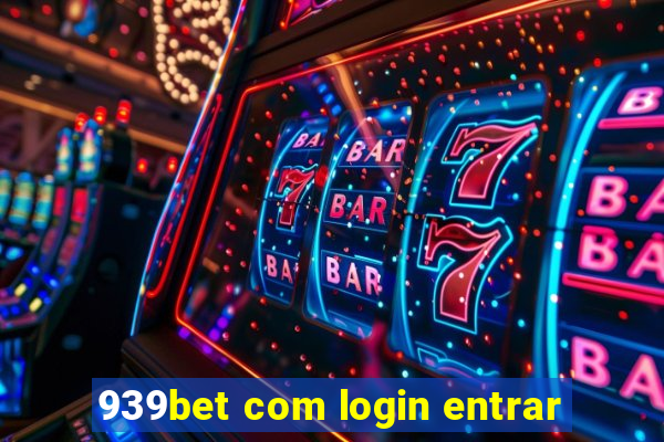 939bet com login entrar